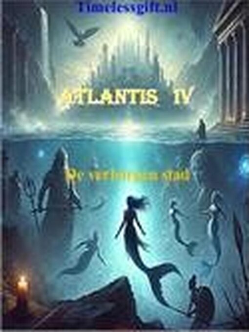 Title details for Atlantis IV   De verborgen stad by Digim@ri - Available